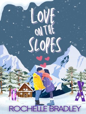 cover image of Love On the Slopes